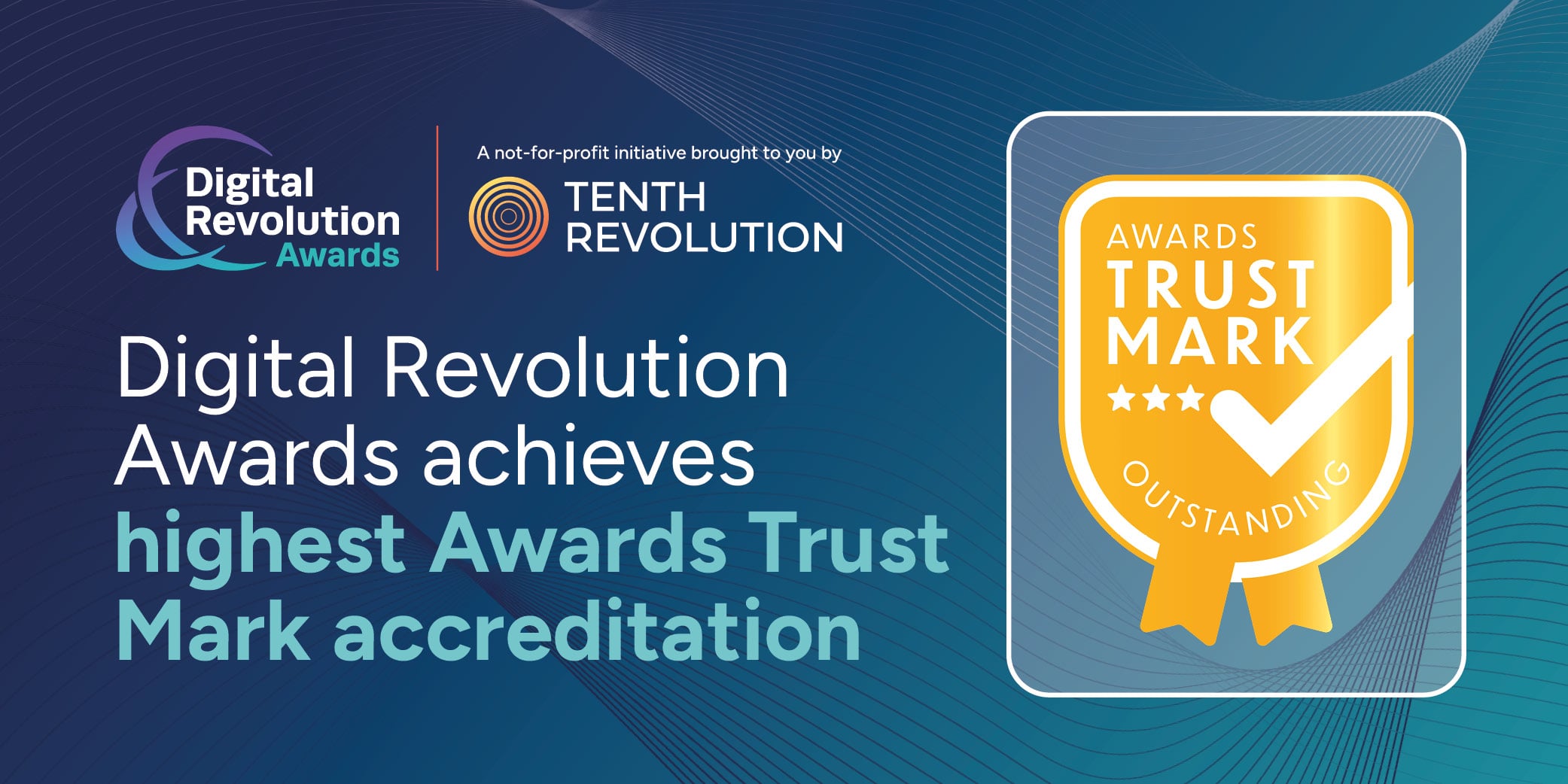 Digital Revolution Awards achieves highest Awards Trust Mark accreditation