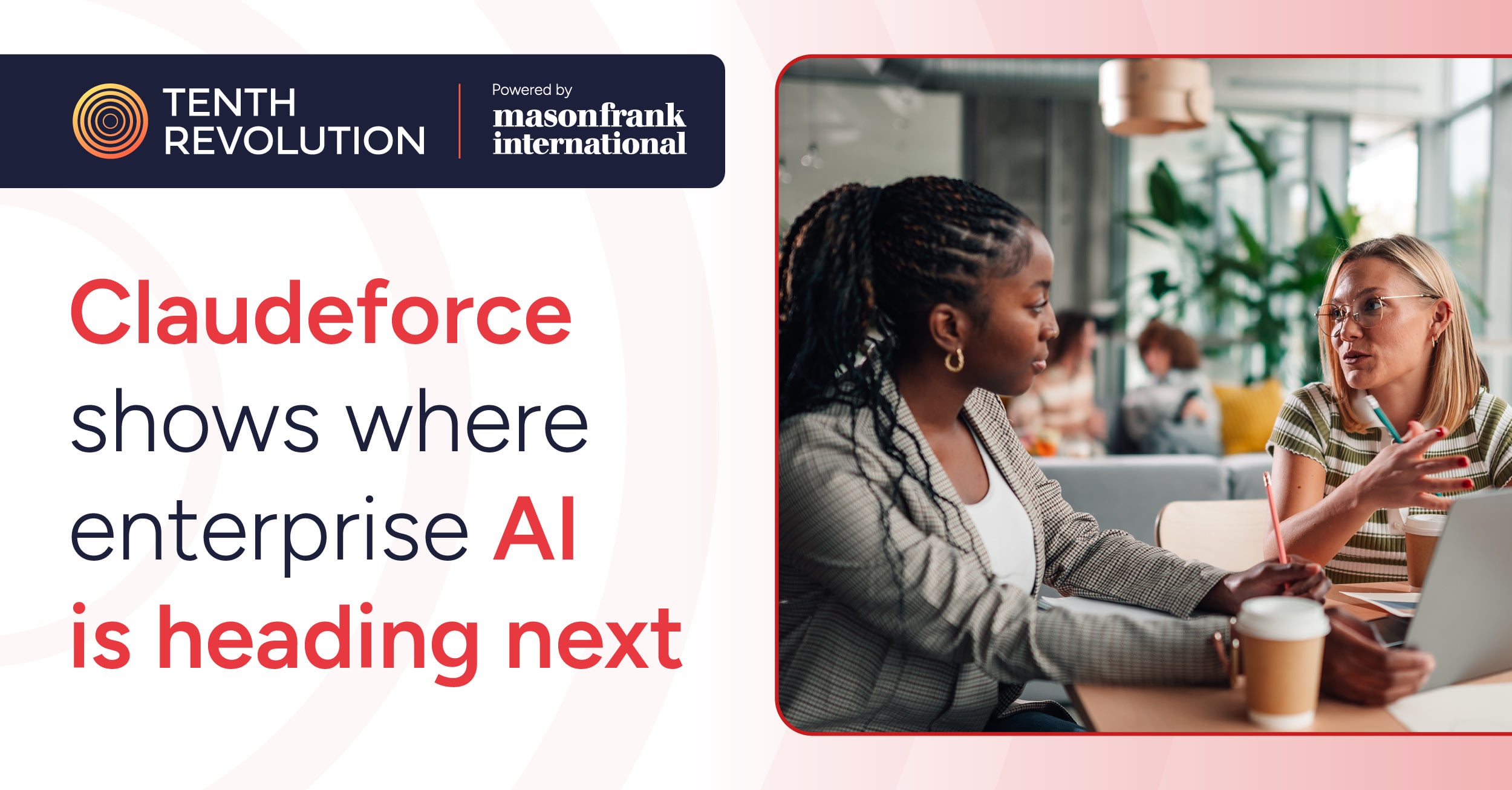Claudeforce shows where enterprise AI is heading next