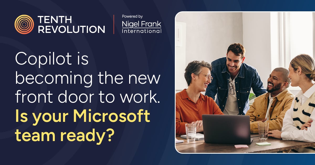 Copilot is becoming the new front door to work. Is your Microsoft team ready?